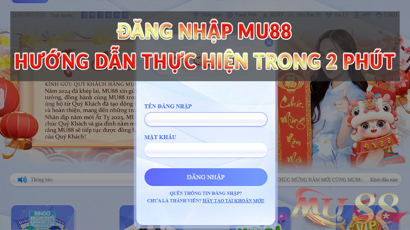 Đăng nhập Mu88: Hướng dẫn thực hiện trong 2 phút