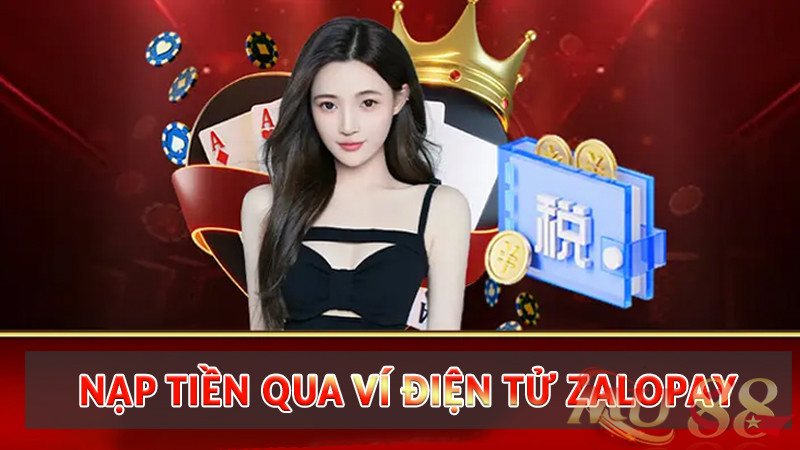 Thao tác nạp tiền qua ví điện tử Zalopay Thao tác nạp tiền qua ví điện tử Zalopay
